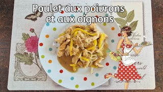 Poulet aux poivrons et aux oignons [upl. by Publia]