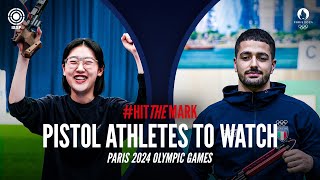 Paris 2024 Pistol Athletes To Watch  HitTheMark  ISSF [upl. by Yerxa]