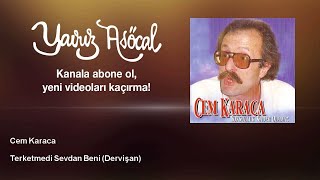 Cem Karaca  Terketmedi Sevdan Beni  Dervişan [upl. by Yelyr]