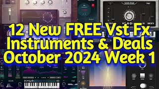 12 Best New FREE VST Effect Plugins Vst Instruments Sample Packs amp Deals  OCTOBER 2024 Week 1 [upl. by Aria19]