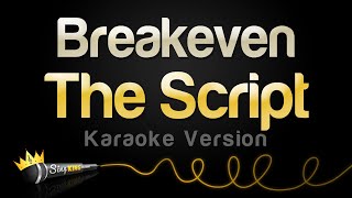 The Script  Breakeven Karaoke Version [upl. by Eulalie870]