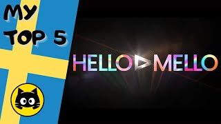 🇸🇪 Hello Mello  Semifinal 1 · MY TOP 5 · Eurogatito [upl. by Assilim]