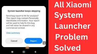 How to Solve System Launcher Keeps Stopping in Mi Phone  Mi System Launcher Problem [upl. by Sorcim835]