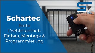 Drehtorantrieb Porte Einbau Montage amp Programmierung  Schartec [upl. by Enelrad602]