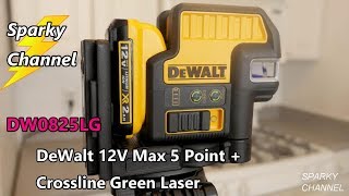 DeWalt 12V Max 5 Spot  Crossline Green Laser Level DW0825LG Review and Demonstration [upl. by Jason]