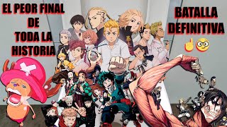 El PEOR FINAL del MANGA y ANIME de TODA LA HISTORIA  BATALLA FINAL JJK vs MHA vs TR vs KNY vs SNK [upl. by Sakhuja]