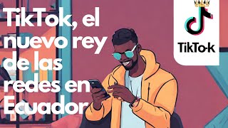 TikTok supera a Facebook en usuarios en Ecuador [upl. by Peadar867]