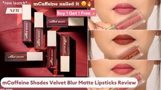 mCaffeine Shades Velvet Blur Matte Liquid Lipstick Swatches amp Review [upl. by Newra]