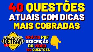 SIMULADO DETRAN ONLINE│40 QUESTÕES ATUAIS COM DICAS ESPECIAIS [upl. by Medarda]