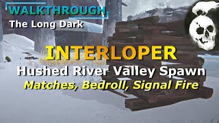 Interloper Walkthrough  Hushed River Valley spawn [upl. by Sadnac]