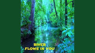 River Flows in You [upl. by Kruse256]