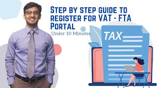 How to Guide  Register for VAT  Step by Step  In 10 Minutes  FTA Portal  UAE  Dubai  Taxation [upl. by Iror]