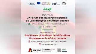 2º Fórum dos Quadros Nacionais de Qualificações em África Luanda [upl. by Bohlen524]