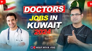 Apply for Doctors Jobs in kuwait 2024 [upl. by Nosirb852]