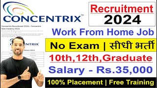 Concentrix Recruitment 2024  Work From Home Job  12th Pass Job  Online Work From Home Jan 2024 [upl. by Markman]