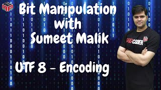 UTF  8 Encoding Explained using Bit Manipulation  Bit Manipulation Interview Questions [upl. by Evin173]