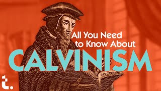 All You NEED to Know About CALVINISM  Theocast [upl. by Ellitnahc]