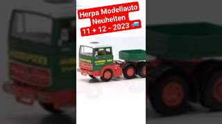 Herpa Modellauto Neuheiten November  Dezember 2023 Herpa Modellautos [upl. by Nakhsa]