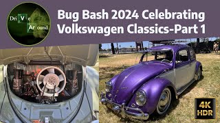 4K Bug Bash 2024 Celebrating Volkswagen Classics PART1 [upl. by Saixela]