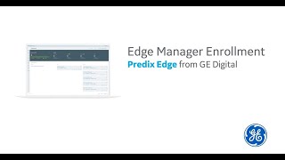 Predix Edge Edge manager enrollment [upl. by Niko358]