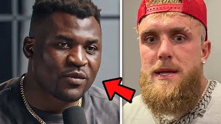 Jake Paul Responds To Francis Ngannou THREAT [upl. by Yehs909]