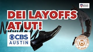 CBS Austin DEI Layoffs at University of Texas at Austin [upl. by Aniz]