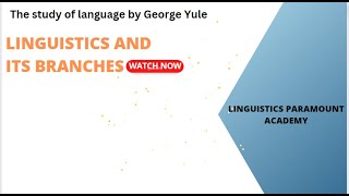 What is linguistics and its branches [upl. by Wons318]