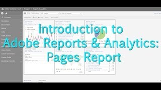 Tutorial Adobe Reports amp Analytics Pages Report [upl. by Simson726]