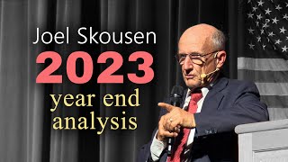 Joel Skousen 2023 Year End Analyis [upl. by Gombach]