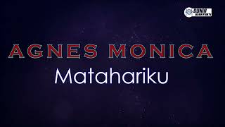 Agnes Monica  Matahariku  Karaoke Version [upl. by Uyekawa79]