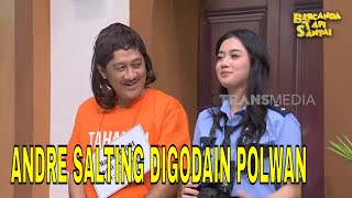 Andre Jadi Tahanan Wendibor Lamar Jelita Jely  BTS 101124 Part 4 [upl. by Secnirp133]