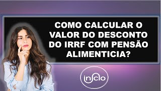 COMO CALCULAR O VALOR DO DESCONTO DO IRRF COM DEDUÇÃO DE PENSÃO ALIMENTICIA NO EXCEL [upl. by Queenie]