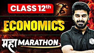 Class 12th Maha Marathon🔥 Economics for Class 12th Board Exams 2024 [upl. by Ainimre]