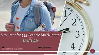 Simulator for NE555 Astable multivibrator using MATLAB GUI  matlab projects [upl. by Haizek]