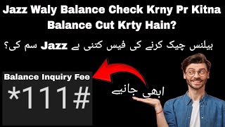 Jazz Sim Balance Check Fee Details  Balance Check Krny Ke Charges Kia Hain Jazz Ke  Fee For 111 [upl. by Erhart]