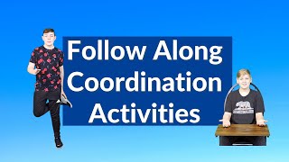 Simple Ways to Improve Coordination Follow Along Coordination Activities [upl. by Macdougall]