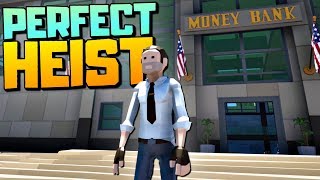 WE ROBBED A BANK AND STOLE 1764000 IN CASH  Perfect Heist Multiplayer Gameplay [upl. by Nanerb650]