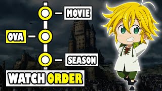 How To Watch The Seven Deadly Sins in The Right Order PART 2 UPDATE [upl. by Dyke]