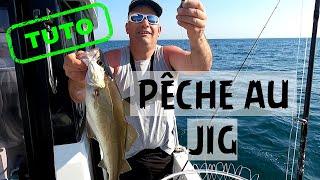 Peche au JIG  techniques astuces et matériel pour réussir vos sorties [upl. by Evers209]