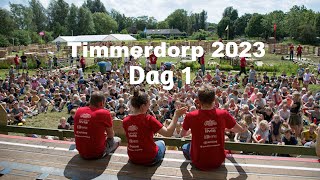 Timmerdorp Maarssen 2023 Dag 1 [upl. by Niki]