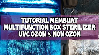 DIY BOX MULTIFUNCTION STERILIZER UV OZON kotak sterilisator uvc [upl. by Tilda613]