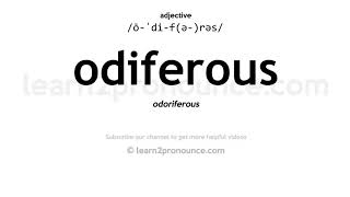 Pronunciation of Odiferous  Definition of Odiferous [upl. by Andriette647]