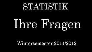 Statistik  Beantwortung Ihrer Fragen [upl. by Iahk]