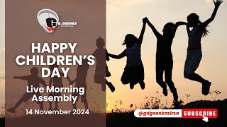 Happy Childrens Day  Live Morning Assembly  14 November 2024  Goenkan Prime Tv [upl. by Esnohpla]