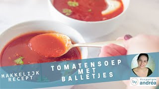 Tomatensoep met Balletjes [upl. by Merchant]