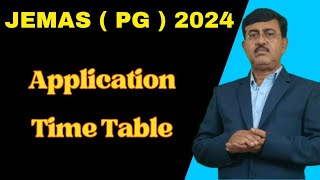 JEMAS PG Time Table 2024 I Jemas pg 2024 application date and details [upl. by Letsirc]