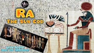 Hymn to Ra the Sun God Egyptian gods and goddesses [upl. by Tsui]