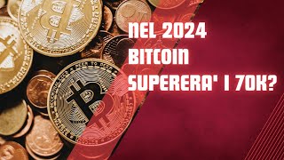 ATTENZIONE Nel 2024 il reale valore del bitcoin supererà i 70k [upl. by Hiamerej]