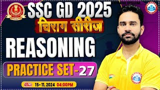 SSC GD Reasoning Class  SSC GD 2025  SSC GD Reasoning Practice Set 27  by Rahul Sir  चिराग सीरीज [upl. by Damahom866]