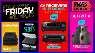 Black Friday HiFi Audio Deals AV Receivers Speakers Turntables amp More  Top 15 MustHave Deals [upl. by Adelina]